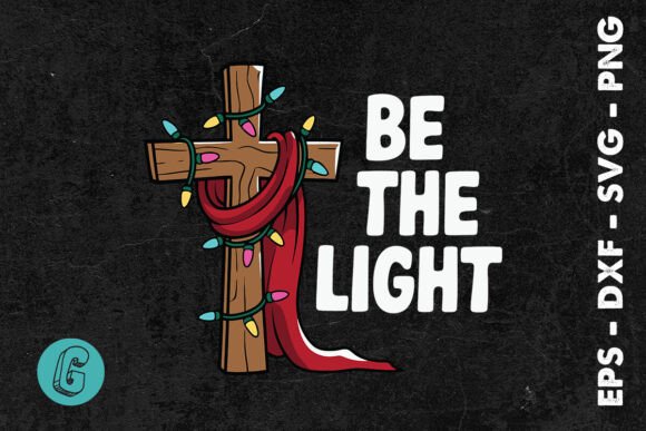 Be the Light Xmas Christian SVG: A Versatile Graphic for Crafters