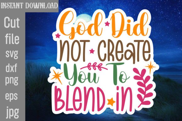 Enhancing Blog and Crafts Graphics with God Did Not Create You to Blend in SVG