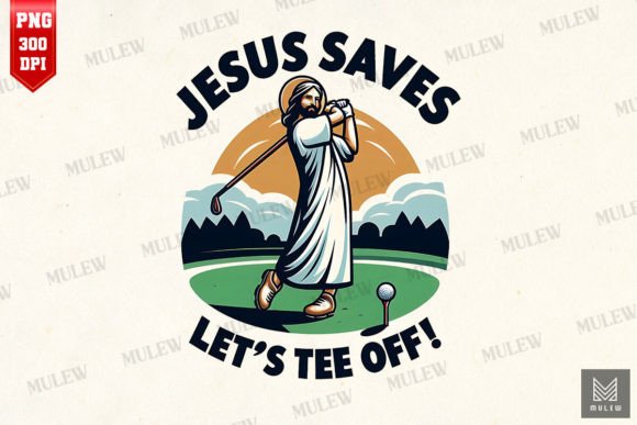 Jesus Saves Let's Tee Off: A Unique Embroidery Design
